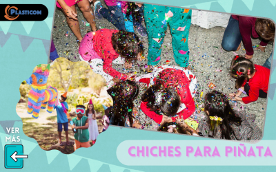 Chiches y Sorpresas para Piñatas